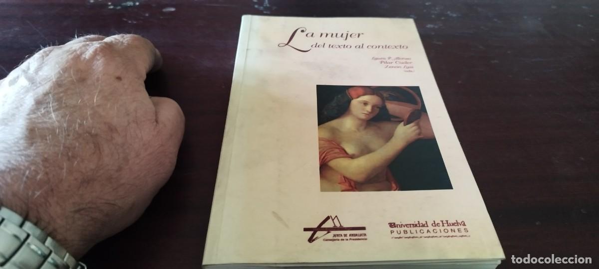 Libros de segunda mano: LA MUJER DEL TEXTO AL CONTEXTO / ALONSO-CUDER / PU-GUI-20 - Foto 2