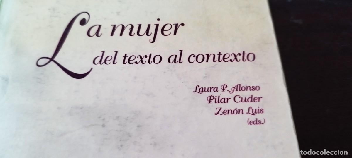 Libros de segunda mano: LA MUJER DEL TEXTO AL CONTEXTO / ALONSO-CUDER / PU-GUI-20 - Foto 3