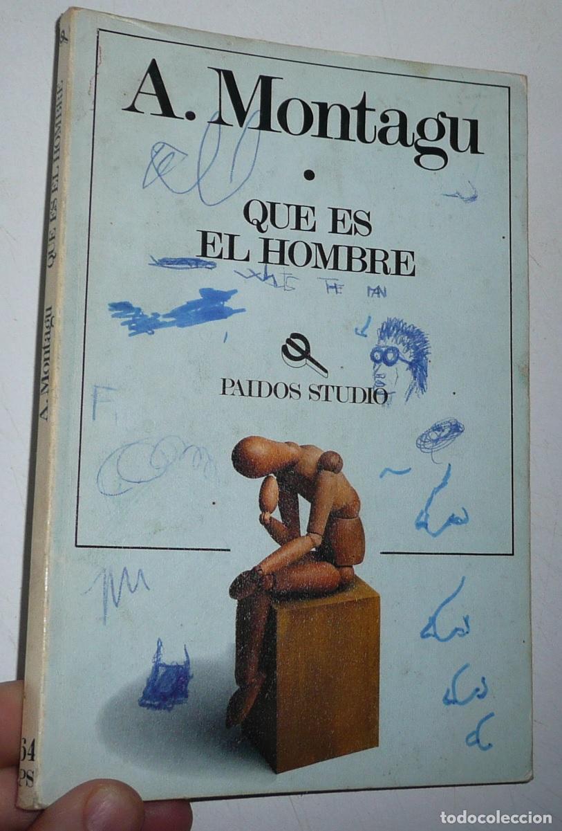 Libros de segunda mano: Qu&eacute; es el hombre - Ashley Montagu (Paid&oacute;s Studio, 1987)