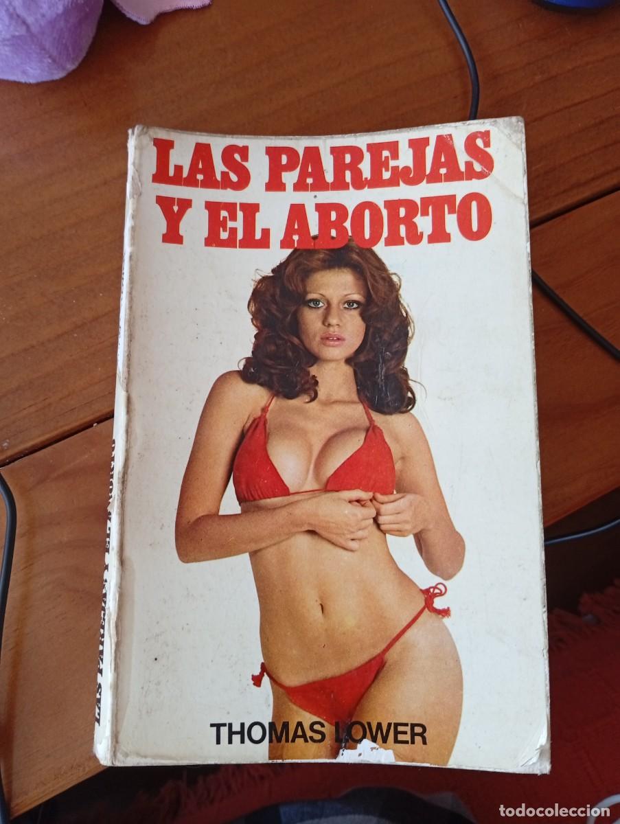 Libros de segunda mano: Las parejas y el aborto, Thomas Lower