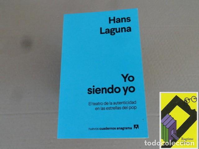 Libros de segunda mano: LAGUNA, Hans: Yo siendo yo. El teatro de la autenticidad en las estrellas del pop