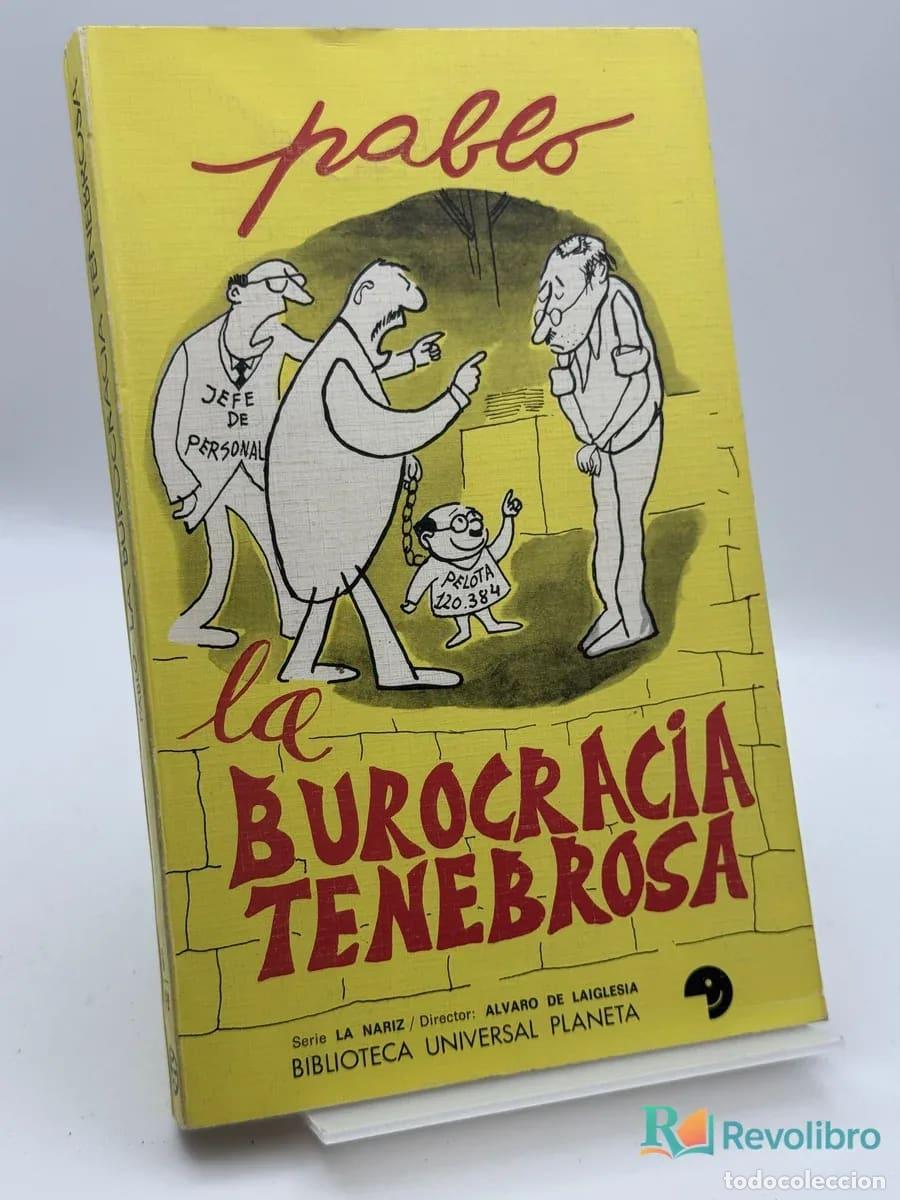 Libros de segunda mano: La burocracia tenebrosa - Pablo