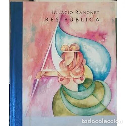 Libros de segunda mano: Res Publica - Ignacio Ramonet - La Voz de Galicia - Biblioteca Gallega