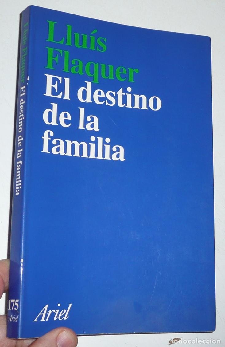 Libros de segunda mano: El destino de la familia - Llu&iacute;s Flaquer (Ariel, 1998)