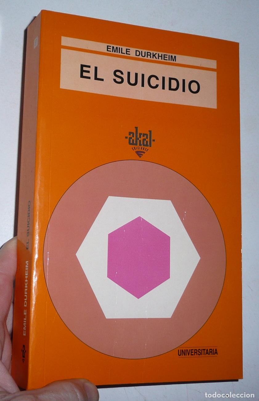 Libros de segunda mano: El Suicidio - &Eacute;mile Durkheim (Akal Universitaria, 1995)