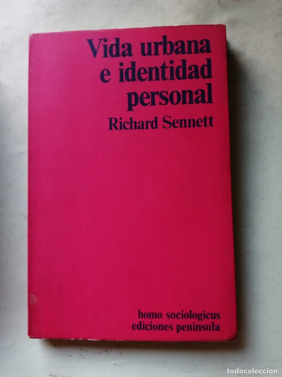 Libros de segunda mano: VIDA URBANA E IDENTIDAD PERSONAL (RICHARD SENNETT)