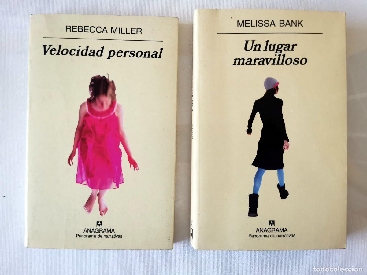 Libros de segunda mano: Velocidad personal. Rebecca Miller + Un lugar maravilloso. Melissa Bank