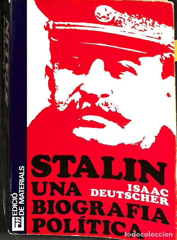 Libros de segunda mano: Stalin: Una biograf&iacute;a pol&iacute;tica - Isaac Deutscher - Edici&oacute; de Materials