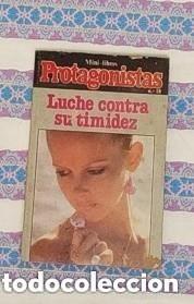 Libros de segunda mano: MINILIBRO - PROTAGONISTAS N 18 - LUCHE CONTRA SU TIMIDEZ
