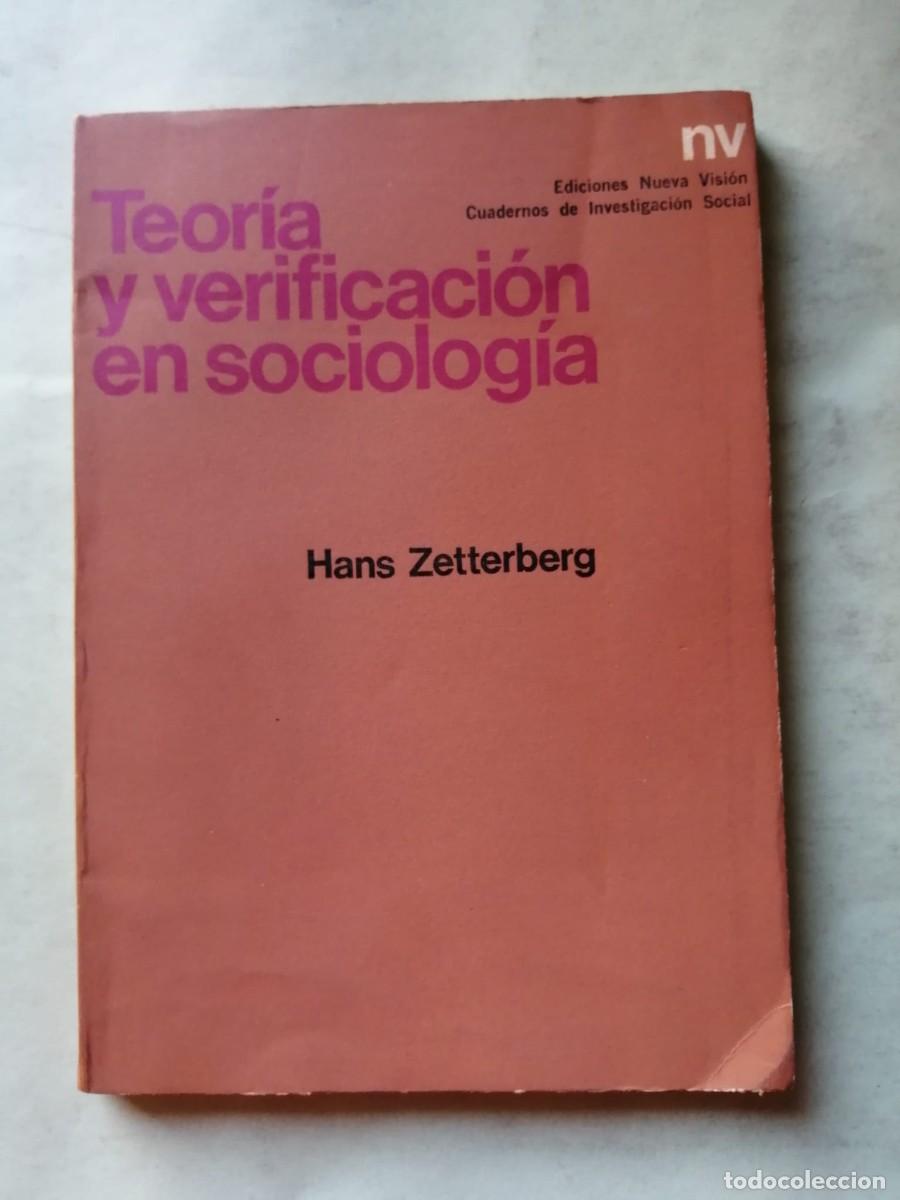 Libros de segunda mano: TEORIA Y VERIFICACION EN SOCIOLOGIA (HANS ZETTERBERG)