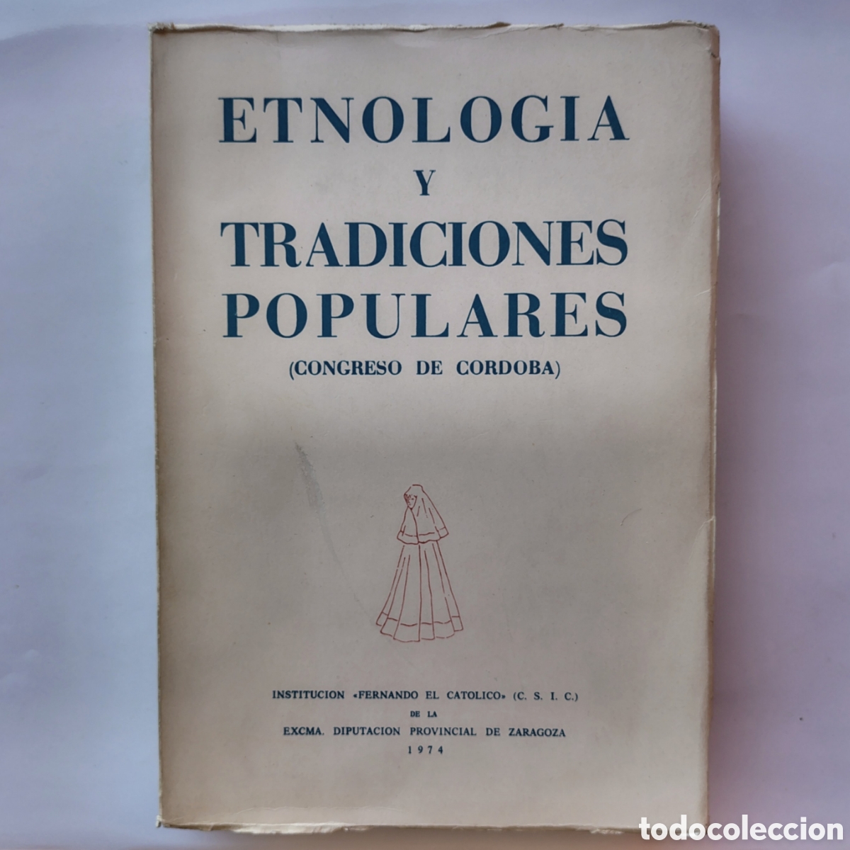 Libros de segunda mano: Etnolog&iacute;a y tradiciones populares &ndash; Congreso de C&oacute;rdoba (1971). CSIC - Instituto Fernando el