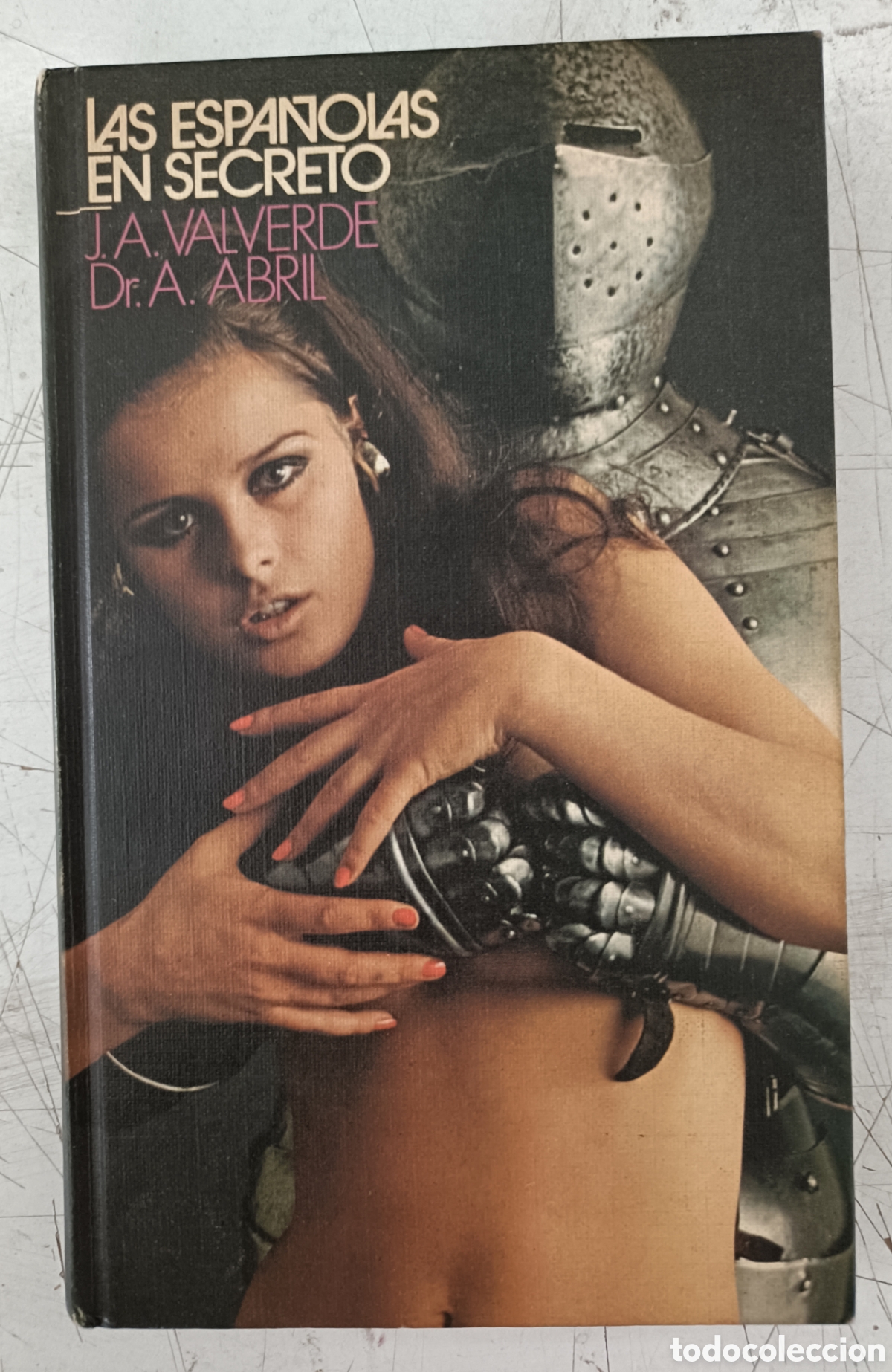Libros de segunda mano: Libro. Las espa&ntilde;olas en secreto.