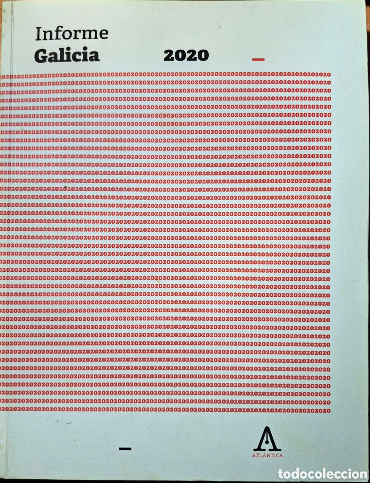 Libros de segunda mano: &Aacute;lvarez Pousa, L. (coord.) Informe GALICIA 2020. Atl&aacute;ntica
