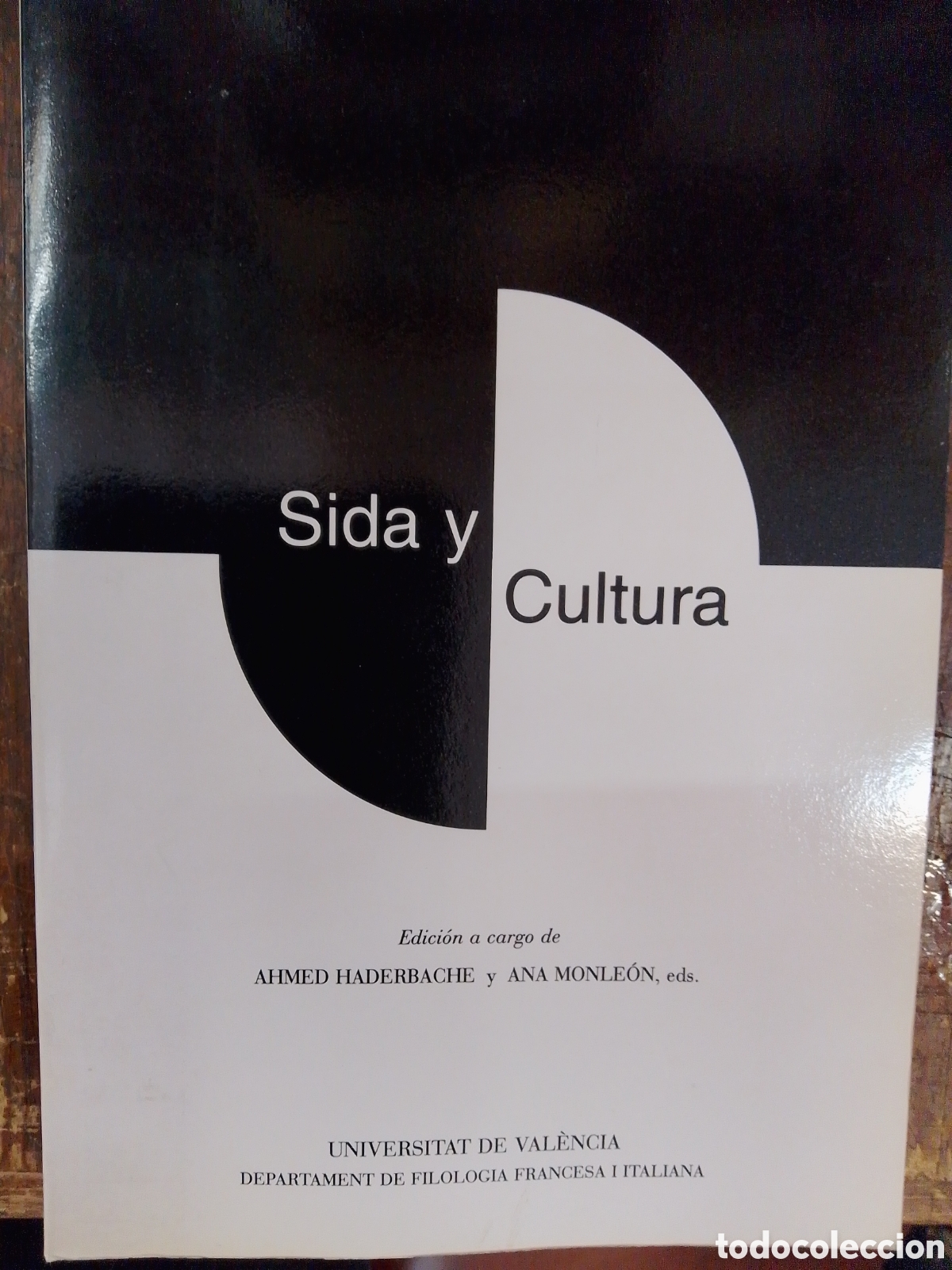 Libros de segunda mano: SIDA Y CULTURA. HADERBACHE, AHMED - MONLEON, ANA. UNIVERSITAT DE VALENCIA. 1997