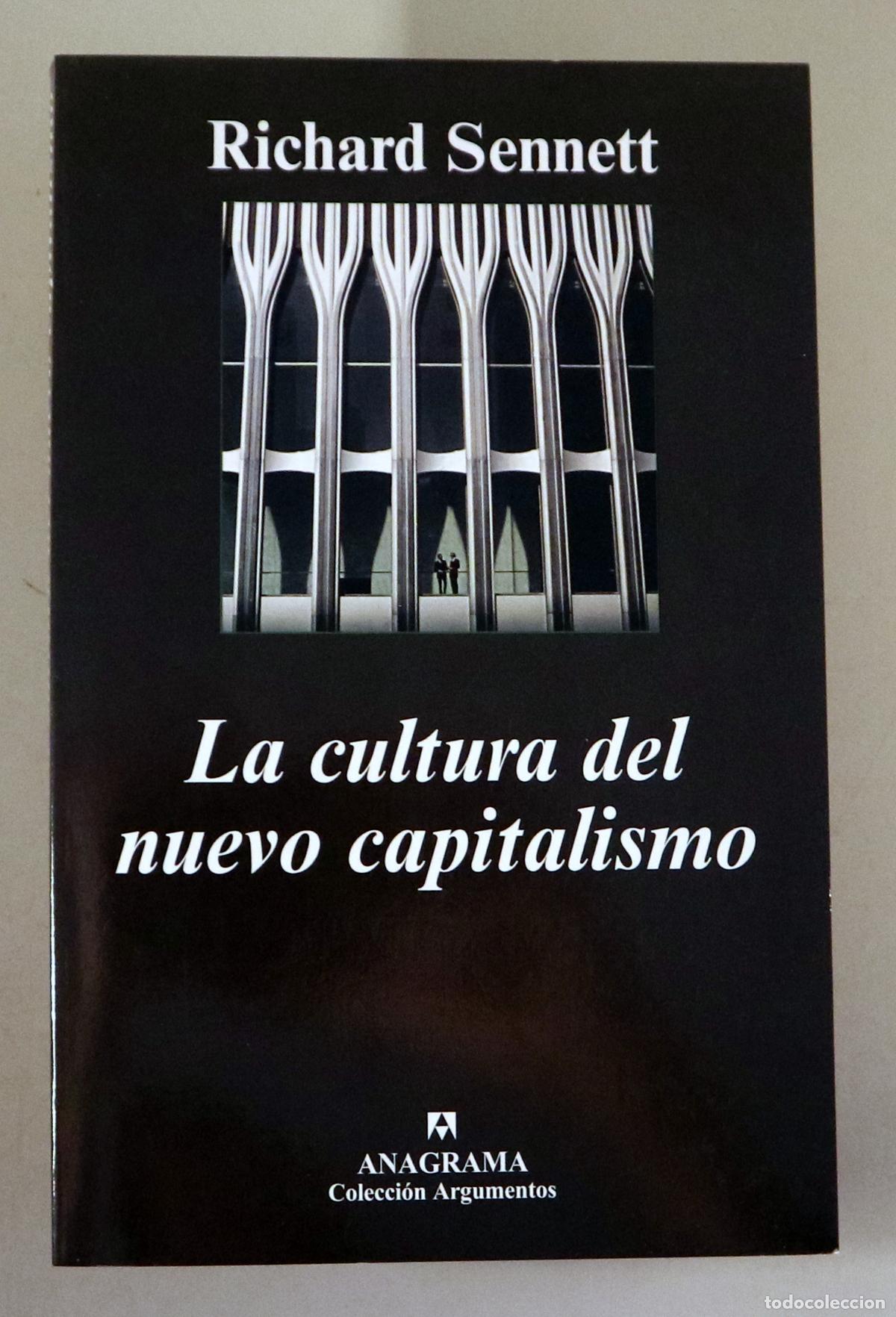 Libri di seconda mano: SENNETT, Richard - LA CULTURA DEL NUEVO CAPITALISMO - Barcelona 2006 - 1&ordf; edici&oacute;n en espa&ntilde;ol