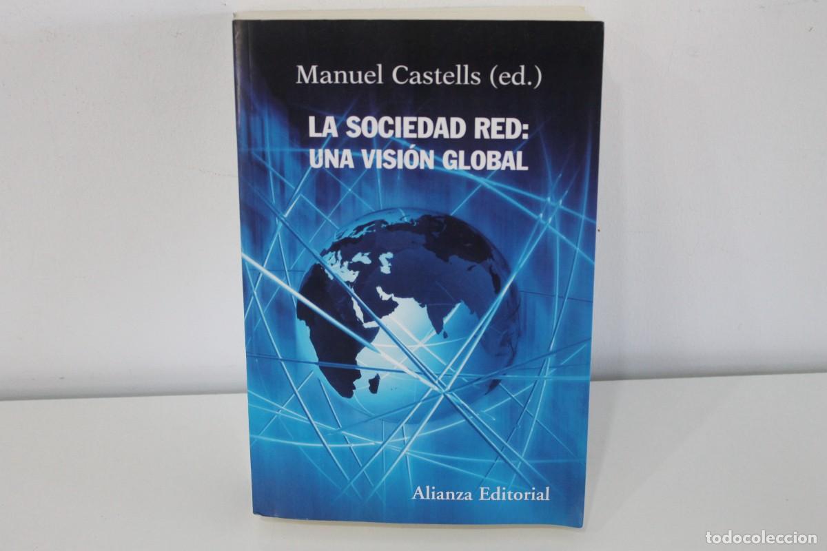 Livros em segunda m&atilde;o: LA SOCIEDAD RED: UNA VISI&Oacute;N GLOBAL MANUEL CASTELLS 2011