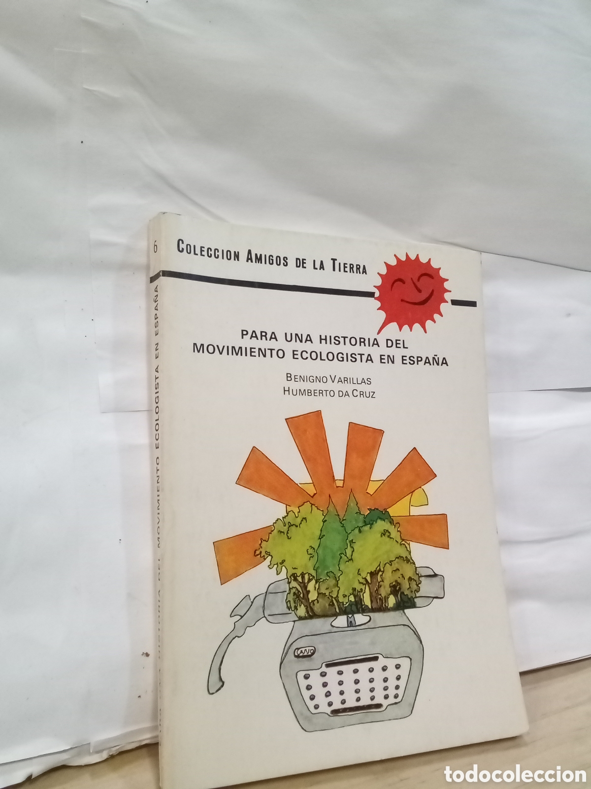 Libros de segunda mano: Benigno Varillas -humberto da cruz - Para una historia del movimiento ecologista en Espa&ntilde;a