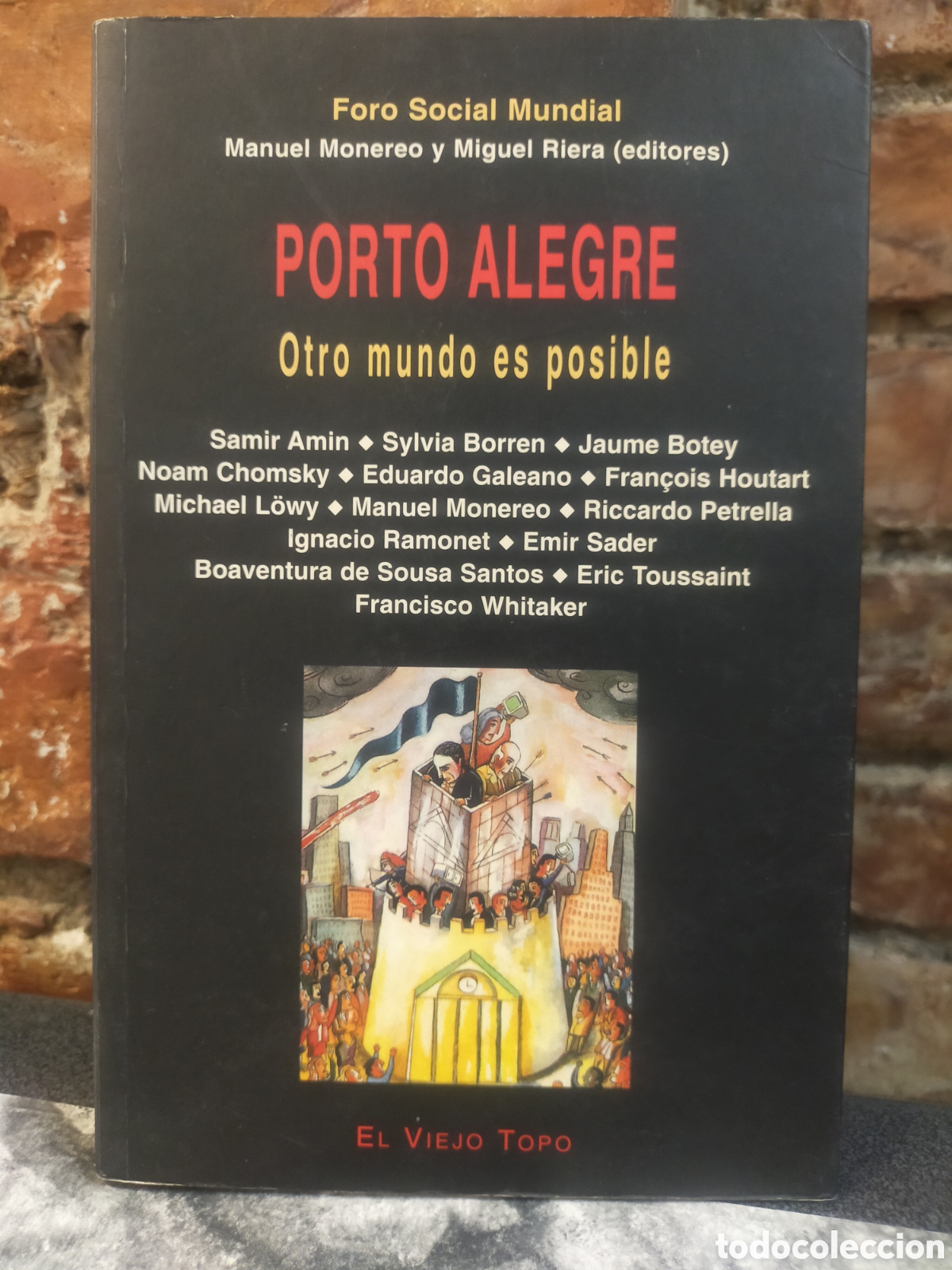 Livres d'occasion: Libro Porto Alegre otro mundo es posible foros social mundial