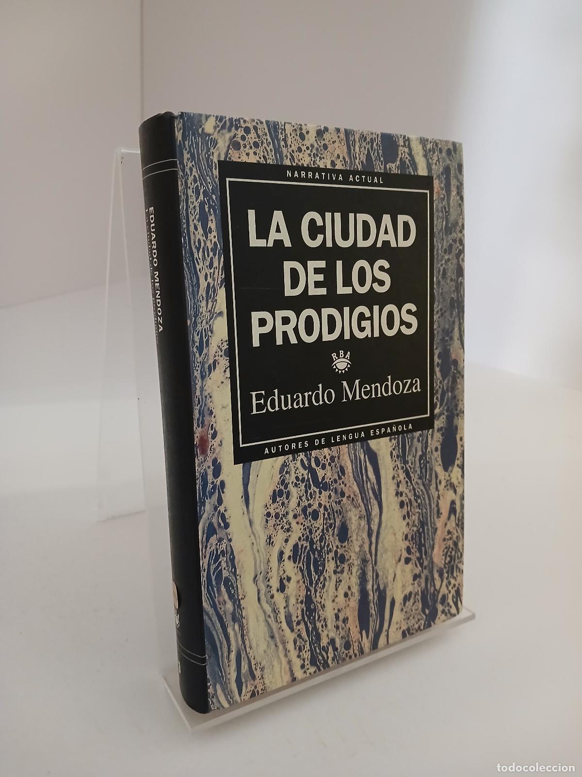 Libros de segunda mano: La ciudad de los prodigios - Eduardo Mendoza