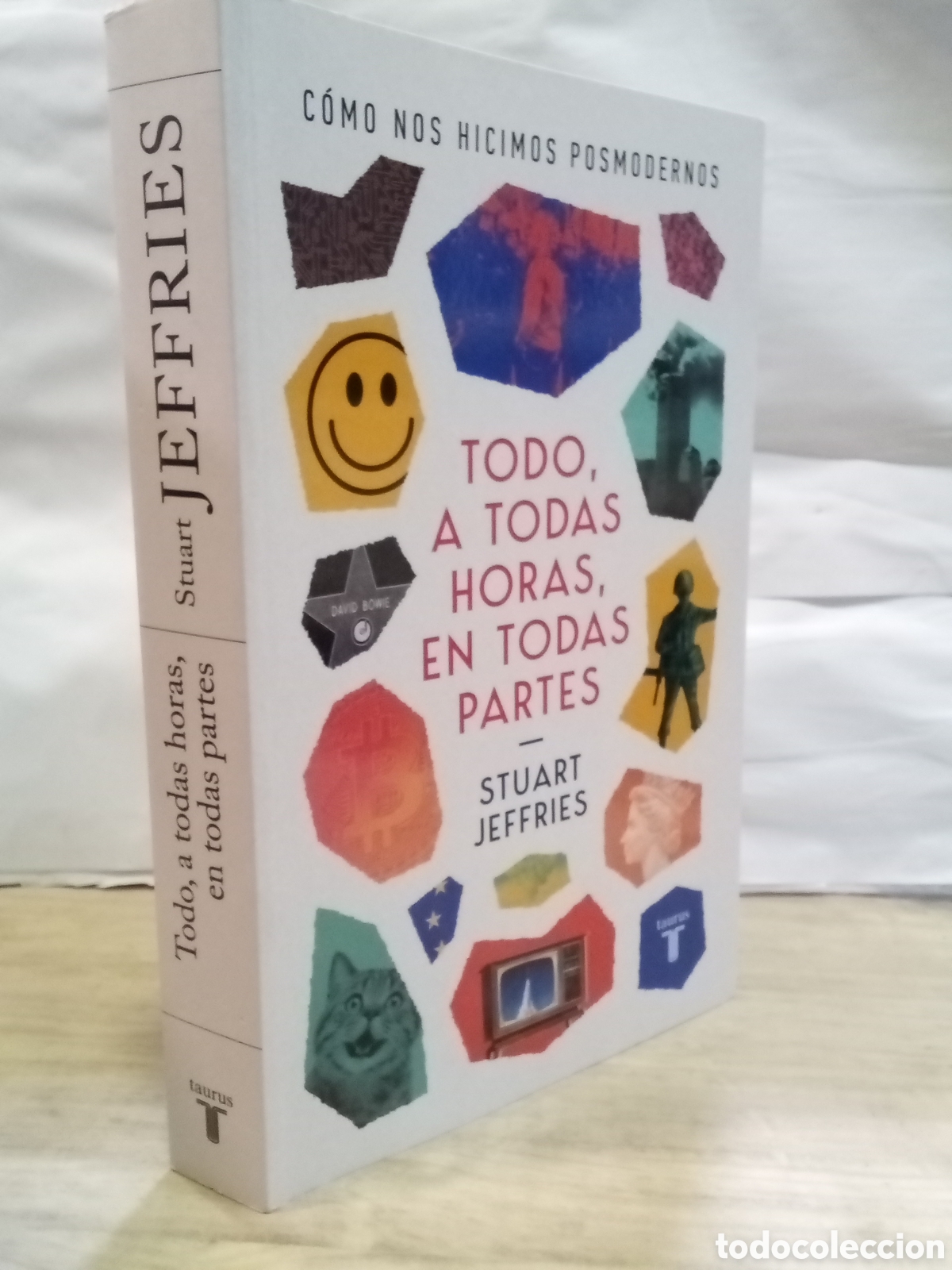 Second hand books: Stuart Jeffries : Todo, a todas horas, en todas partes