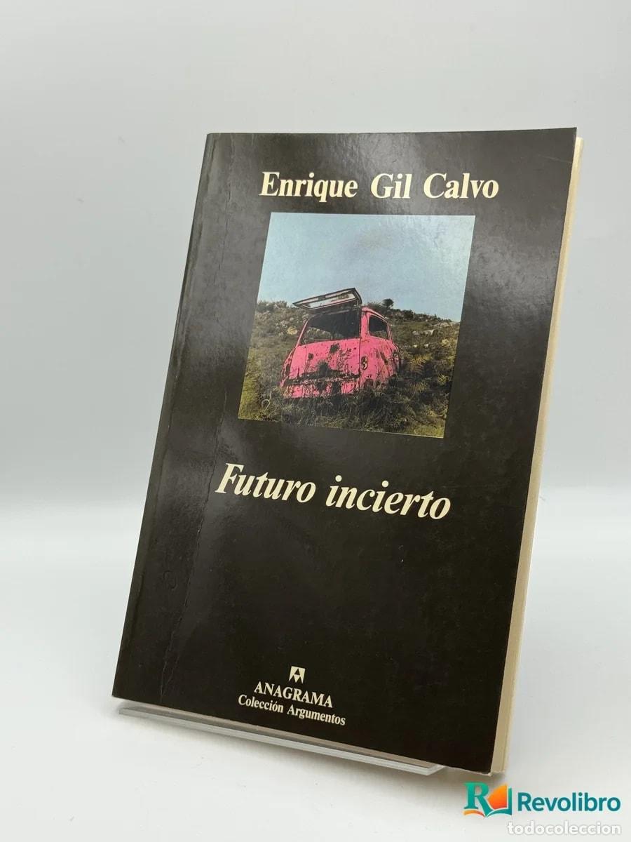Libri di seconda mano: Futuro incierto - Enrique Gil Calvo