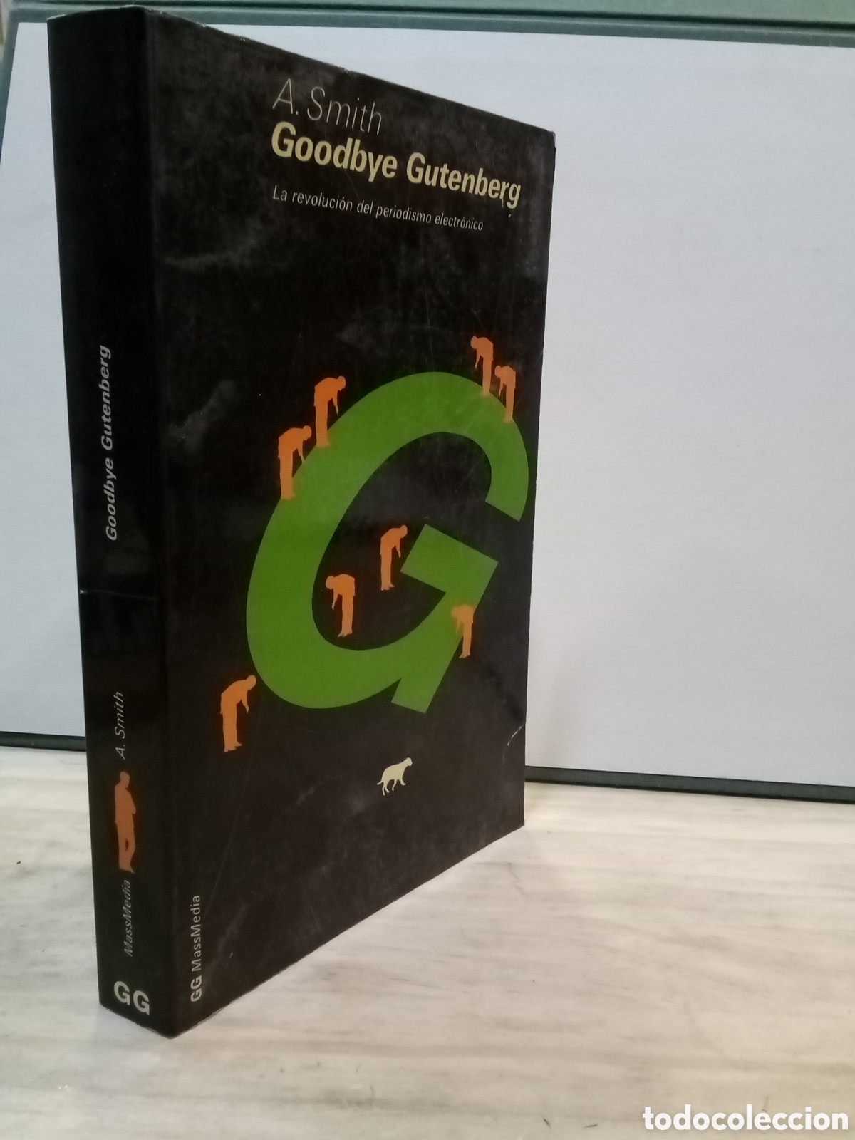 Libri di seconda mano: A. Smith : Goodbye Gutenberg