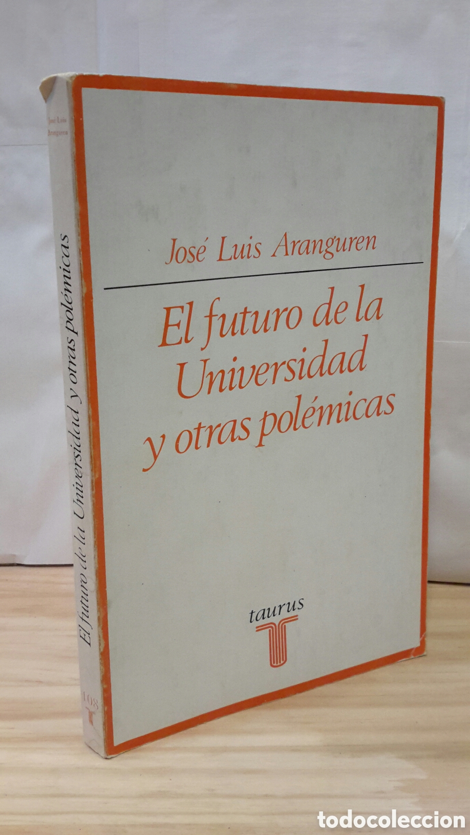 Libri di seconda mano: J.L. Aranguren- el futuro de la Universidad y otras polemicas