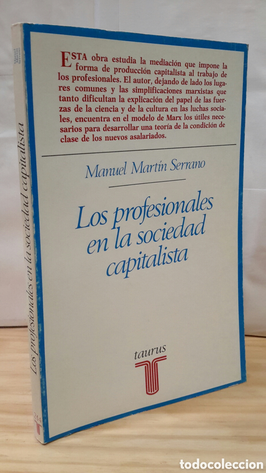 Libri di seconda mano: M. Martin Serrano - los profesionales en la sociedad capitalista