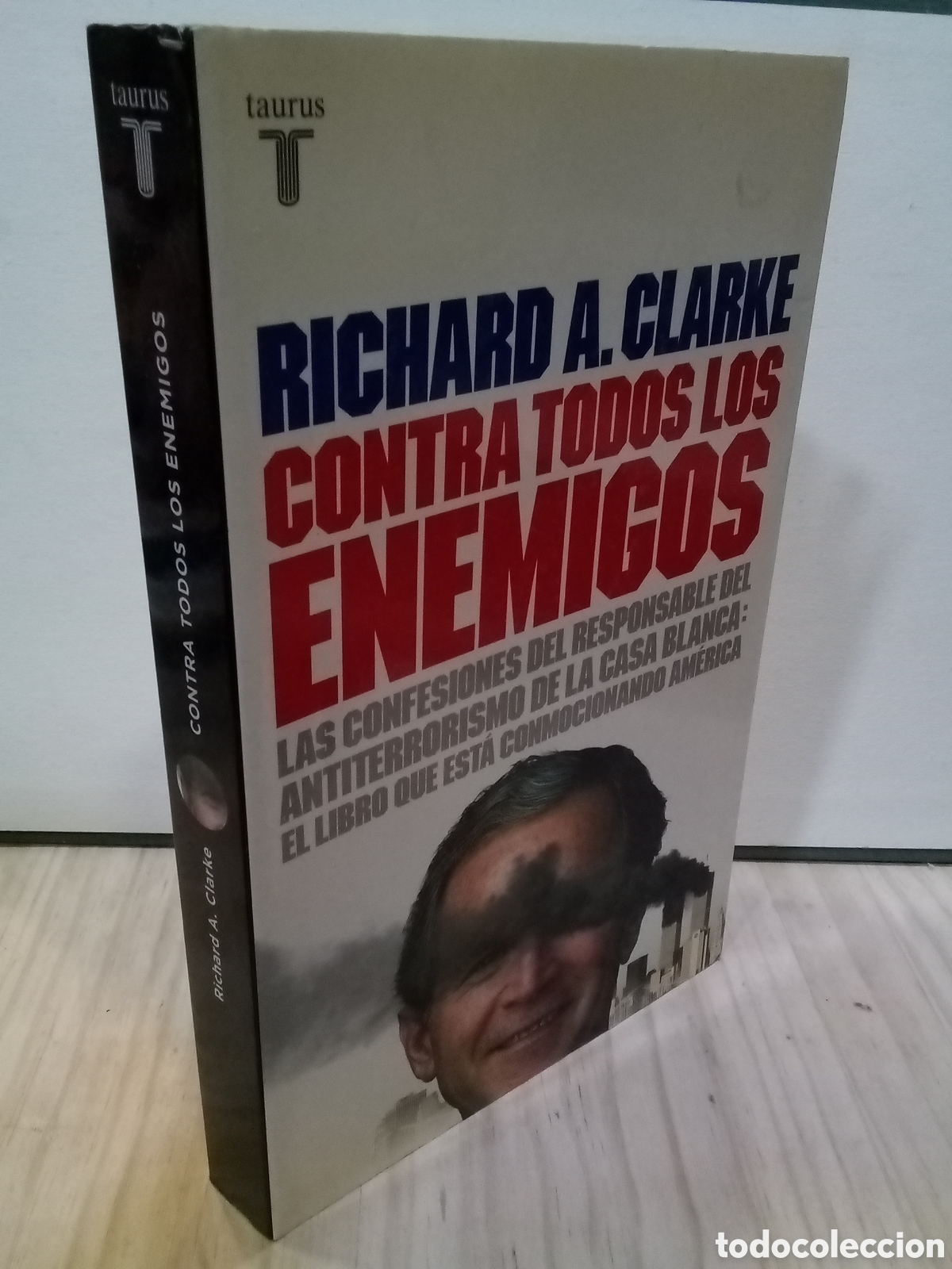 Libri di seconda mano: Richard A. Clarke : Contra todos los enemigos