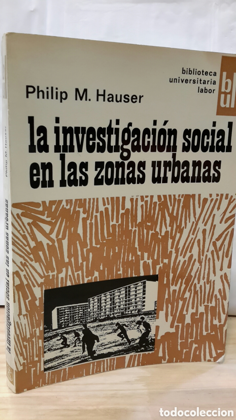 Libri di seconda mano: P. M. Hauser - la Investigacion social en las zonas urbanas