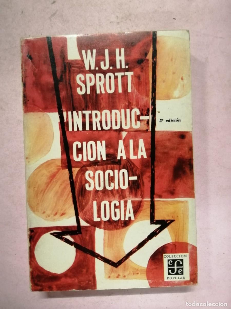 Libros de segunda mano: INTRODUCCION A LA SOCIOLOGIA (W. J. H. SPROTT) - Foto 1