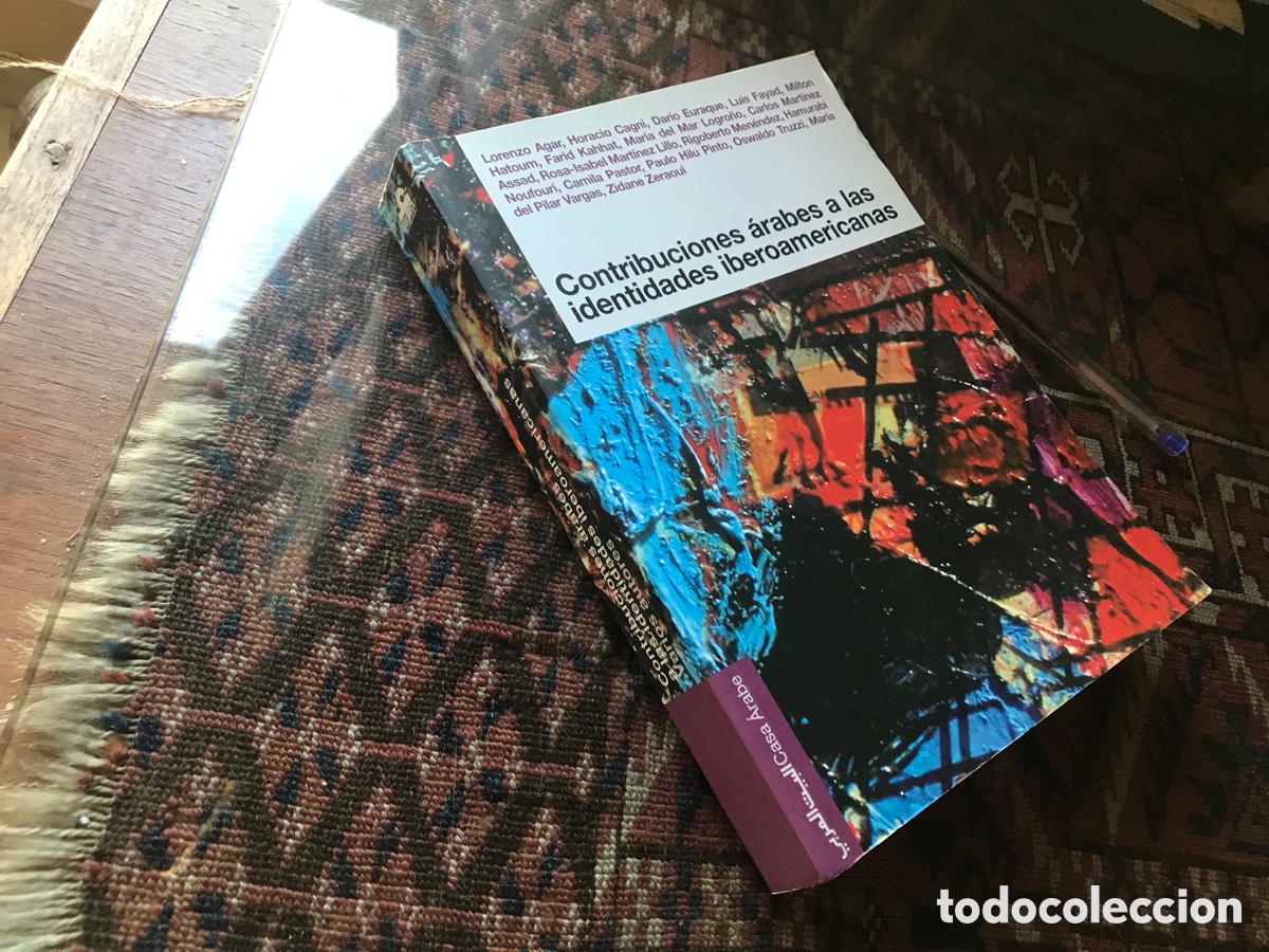 Libros de segunda mano: Contribuciones &aacute;rabes a las identidades iberoamericanas. Biblioteca de la casa &aacute;rabe.