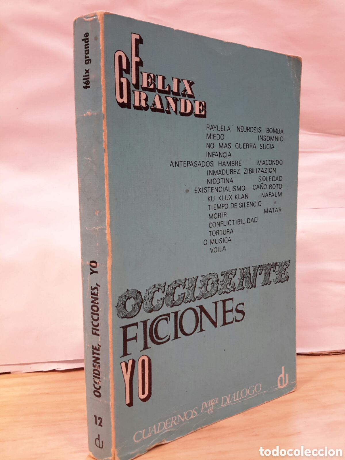 Second hand books: Felix Grande - Occidente Ficiones Yo