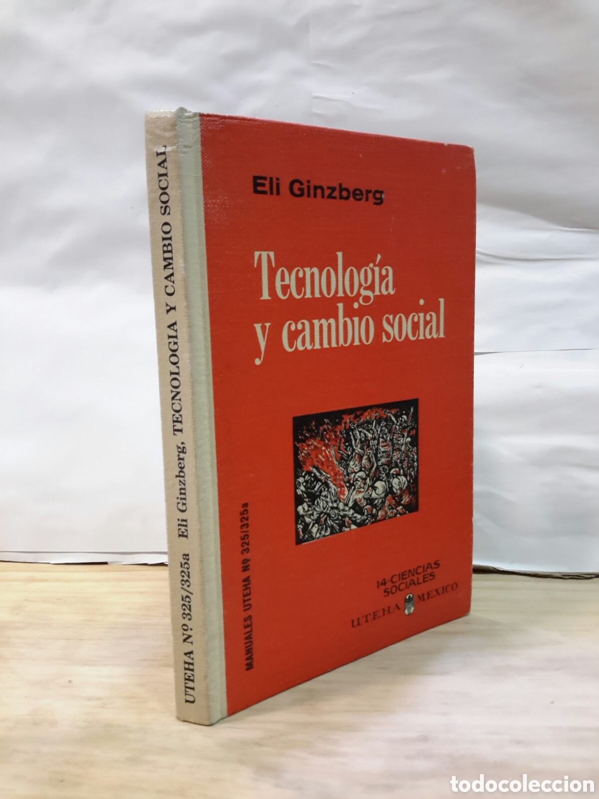 Second hand books: Eli Ginzberg - Tecnolog&iacute;a y cambio social