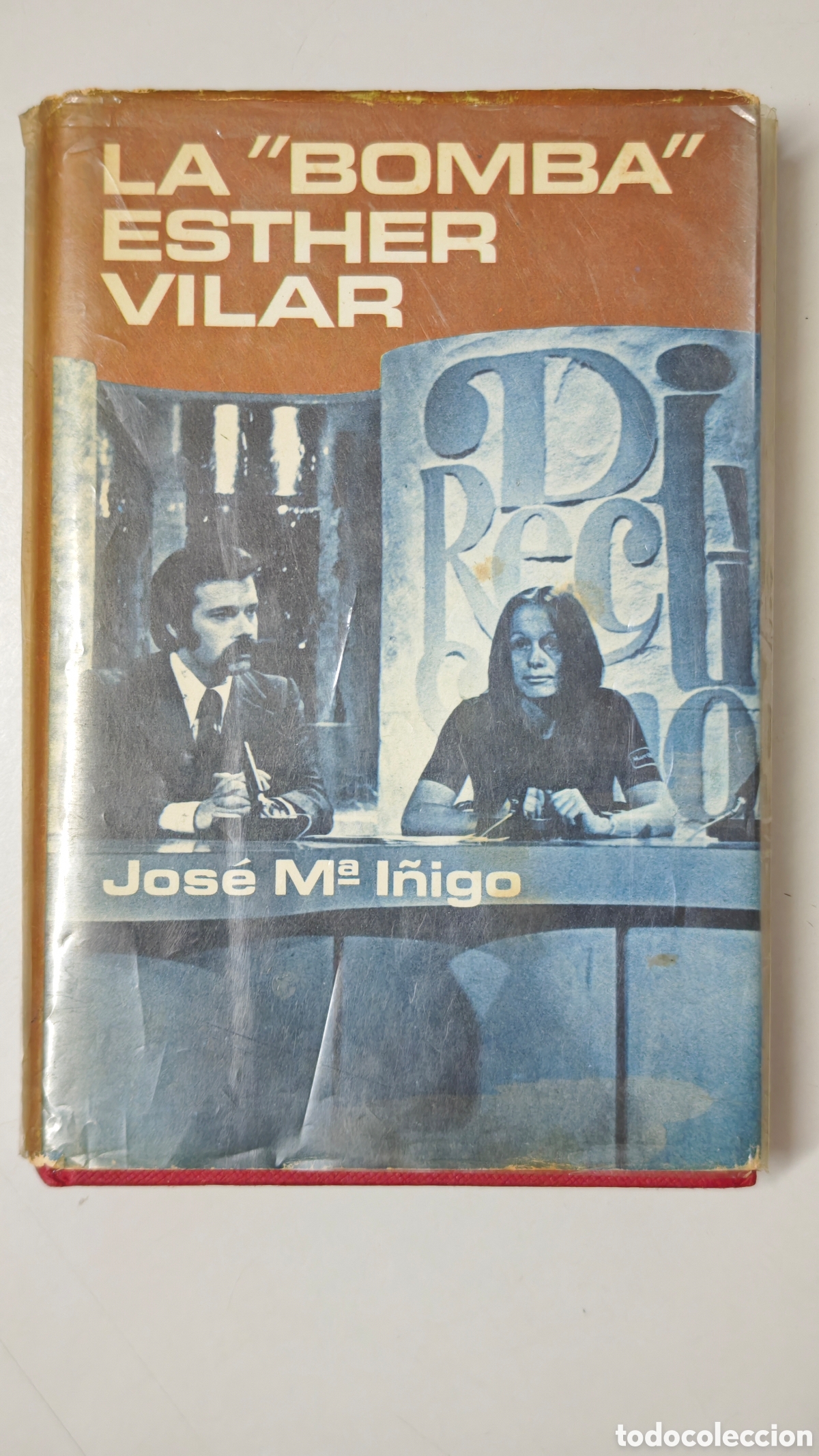 Second hand books: La &rdquo;Bomba&rdquo; Esther Vilar - Jos&eacute; Mar&iacute;a &Iacute;&ntilde;igo - Plaza & Jan&eacute;s 1975 (Programa Direct&iacute;simo)