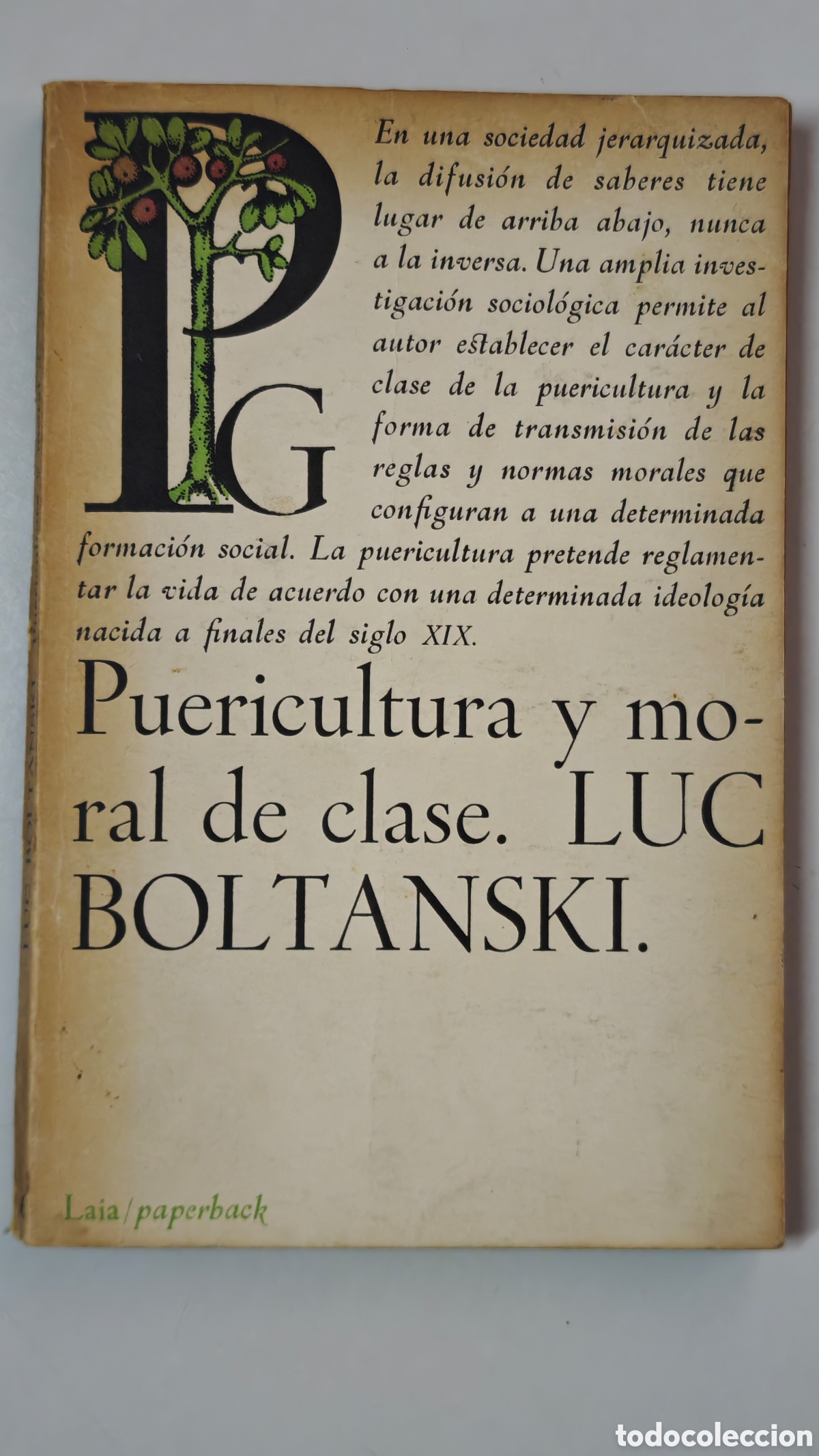 Gebrauchte B&uuml;cher: Puericultura y moral de clase - Luc Boltanski - Editorial Laia 1974