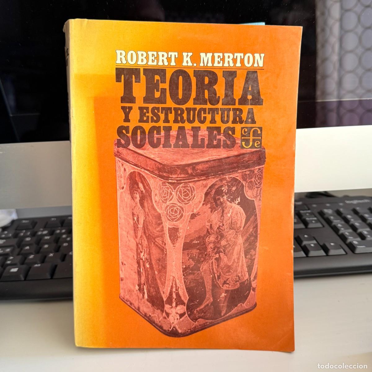 Libros de segunda mano: Robert K. Merton - Teor&iacute;a y estructura sociales - FCE