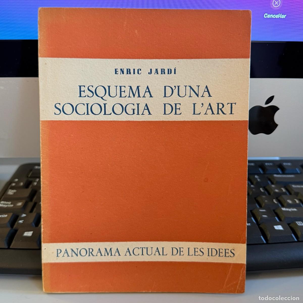 Libros de segunda mano: Enric Jard&iacute; - Esquema d'una sociologia de l'art - Panorama actual de les idees