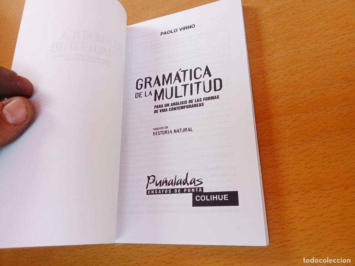 Libros de segunda mano: GRAMATICA DE LA MULTITUD / PAOLO VIRNO / KARA 27 / COLIHUE - Foto 5