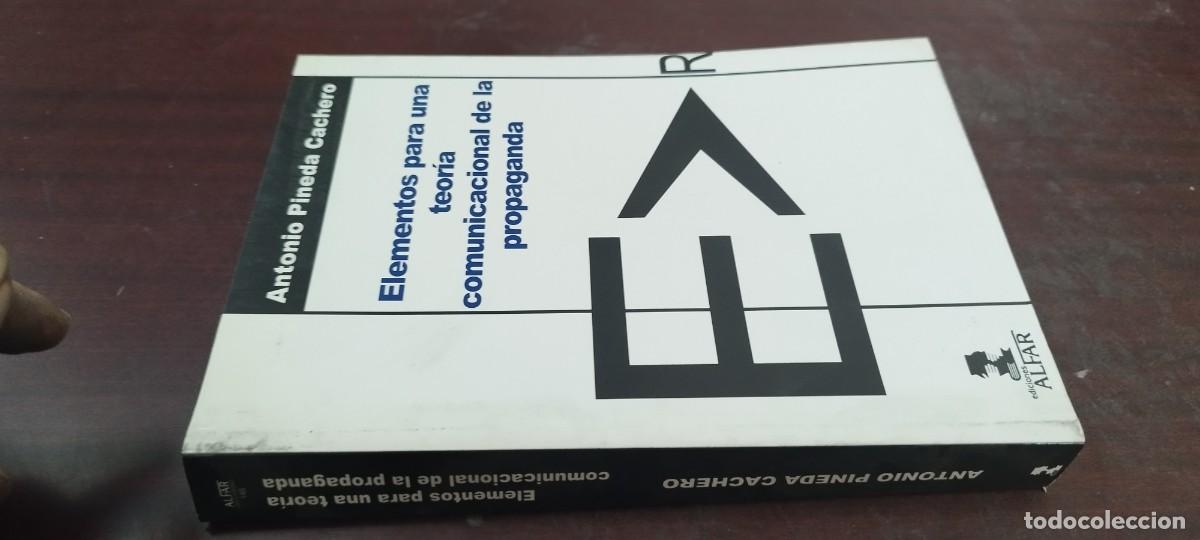 Libros de segunda mano: ELEMENTOS PARA UNA TEORIA COMUNICACIONAL DE LA PROPAGANDA / ANTONIO PINEDA / PU-B&Ntilde;-3 / ALFAR