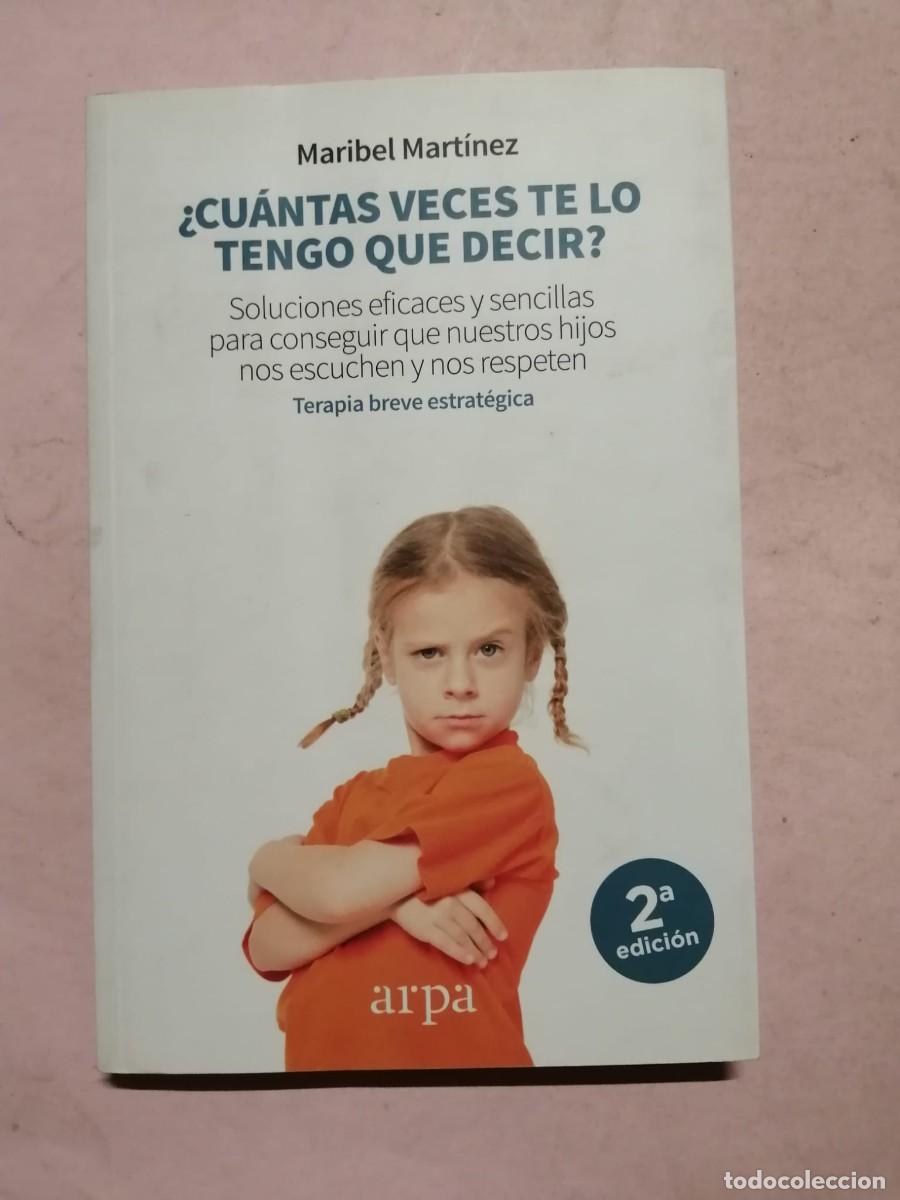 Libros de segunda mano: CUANTAS VECES TE LO TENGO QUE DECIR? (MARIBEL MARTINEZ)