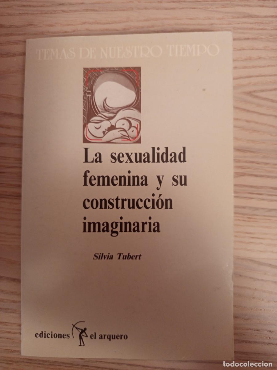 Libros de segunda mano: La sexualidad femenina y su construcci&oacute;n imaginaria.