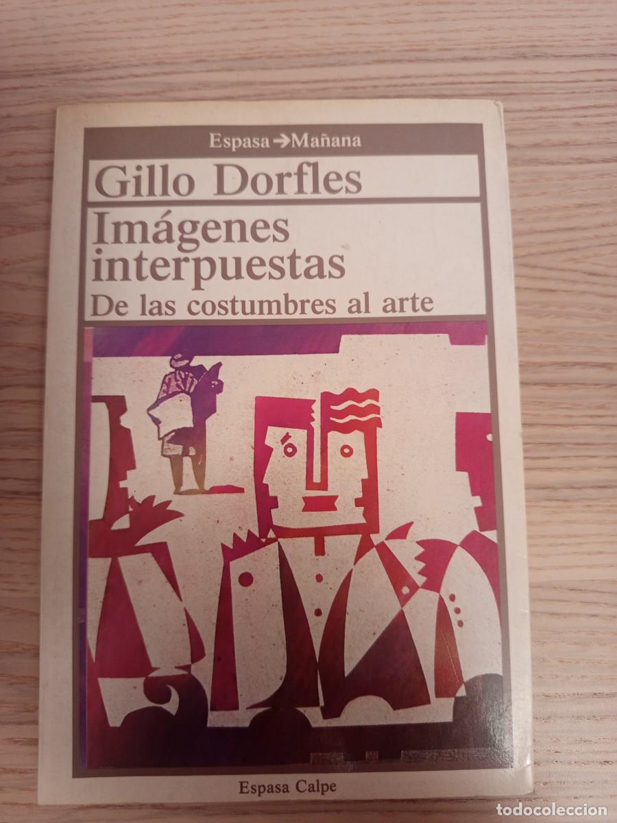 Libros de segunda mano: Im&aacute;genes interpuestas. De las costumbres al arte. - Foto 1
