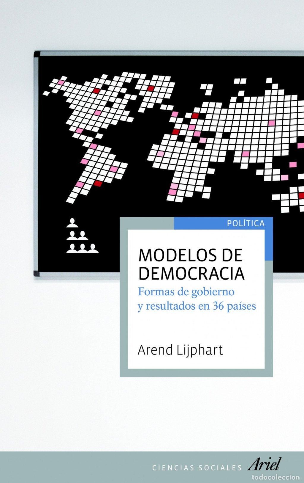Gebrauchte B&uuml;cher: Modelos de Democracia: Formas de Gobierno y Resultados en 36 Pa&iacute;ses - Arend Lijphart - Ariel