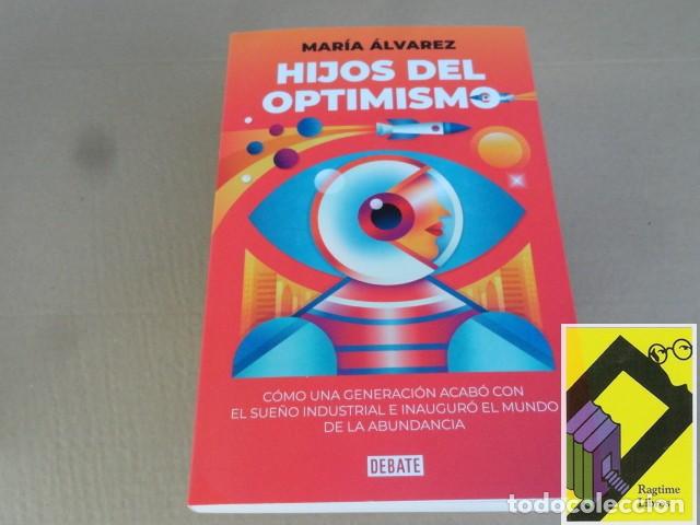 Libros de segunda mano: ALVAREZ, Mar&iacute;a: Hijos del optimismo