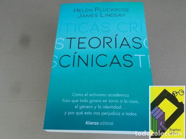 Libros de segunda mano: PLUCKROSE, Helen/ LINDSAY, James: Teor&iacute;as c&iacute;nicas (Trad:Alejandra Freund)