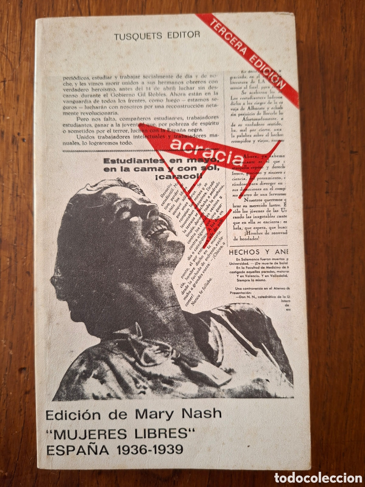 Libros de segunda mano: Mujeres libres: Espa&ntilde;a 1936-1939 / Mary Nash / Ed. Tusquets en Barcelona 1977