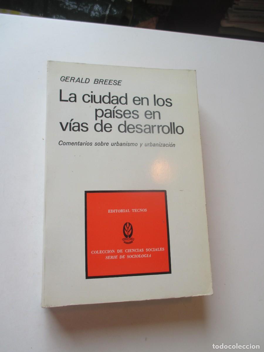 Libros de segunda mano: GERALD BREESE La ciudad en los pa&iacute;ses en v&iacute;as de desarrollo W41087