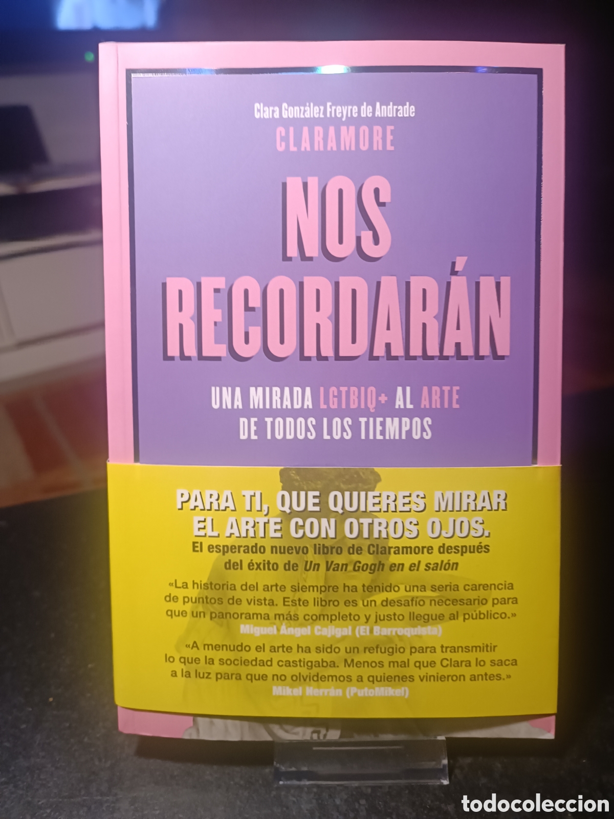 Libros de segunda mano: Nos recordar&aacute;n Una mirada LGTBIQ+ al arte de todos los tiempos Clara Gonz&aacute;lez Freyre de Andrade