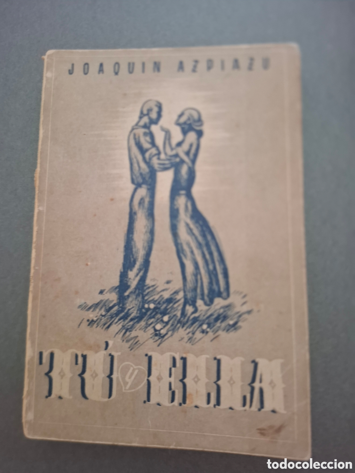 Libros de segunda mano: Tu y ella - Joaquin Azpiazu - 1945 - Foto 1